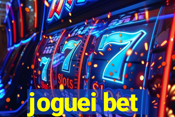 joguei bet